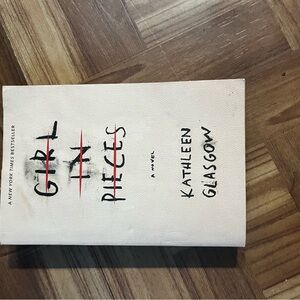 Girl in Pieces by Kathleen Glasgow